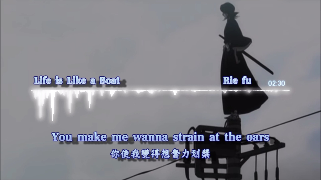 [图]【中日字幕】BLEACH 死神 ed1「Life is Like a Boat 」Rie fu