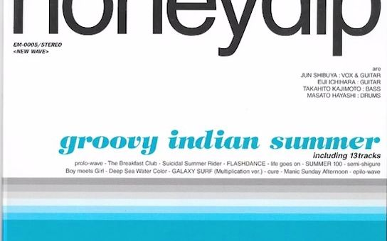 日本盯鞋/冲浪摇滚】Honeydip – Groovy Indian Summer (2002)_哔