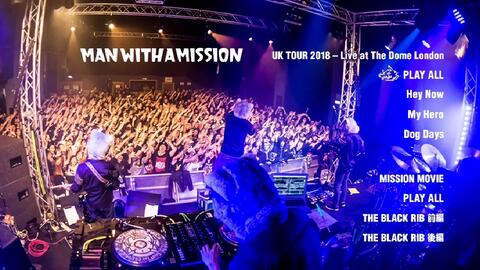 DVD】MAN WITH A MISSION 『UK TOUR 2018-Live at The Dome London』_