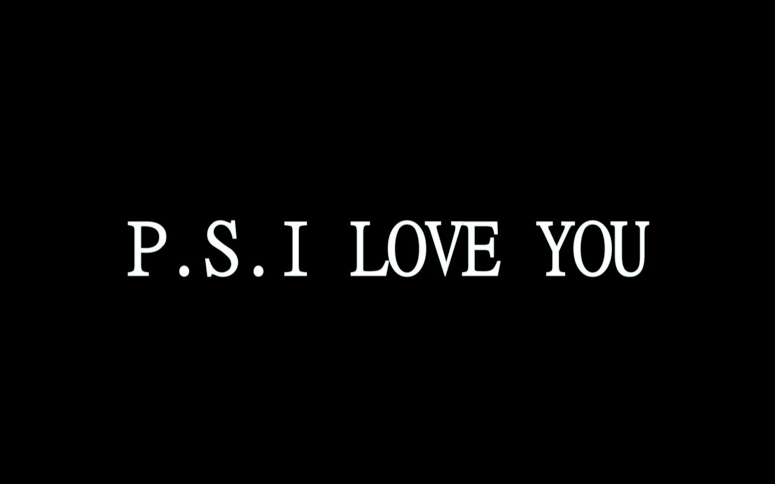 [图]P.S.I Love You×P.S.I Love You