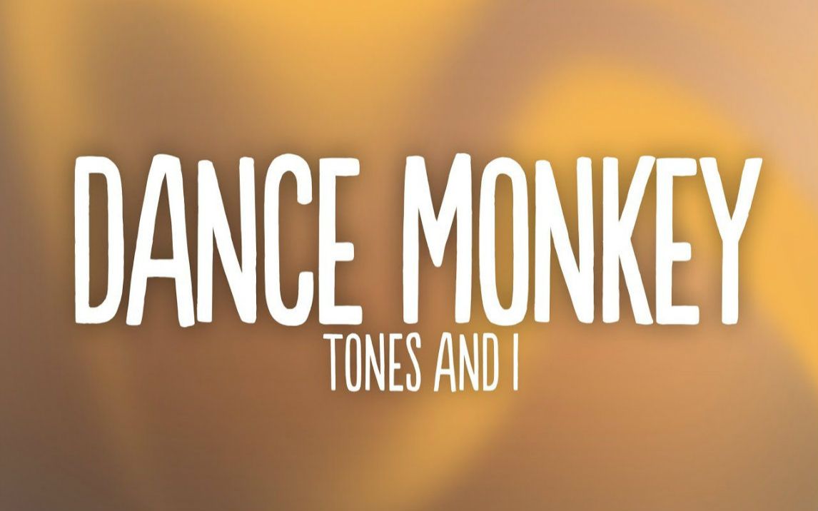 tones and i - dance monkey (lyrics)