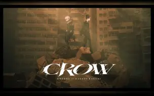 Download Video: 【】CROW 加贺美隼人/葛叶【】