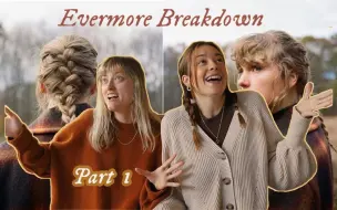 Descargar video: 【Chats and Reacts】BREAKDOWN: Evermore - Taylor Swift PART 1