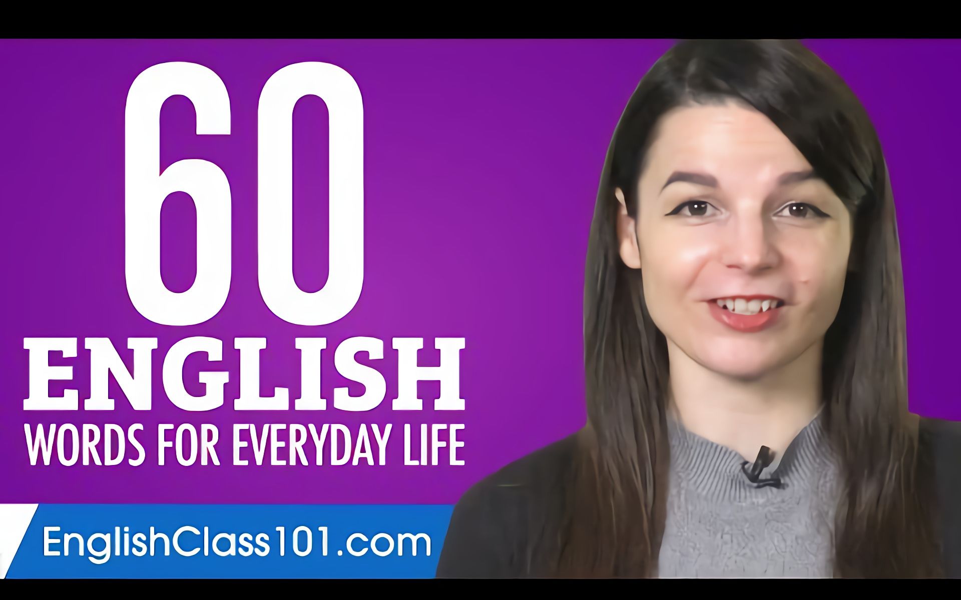 60个日常生活中常用的基础英语单词(三)  60 English Words for Everyday Life  Basic Vocabulary哔哩哔哩bilibili