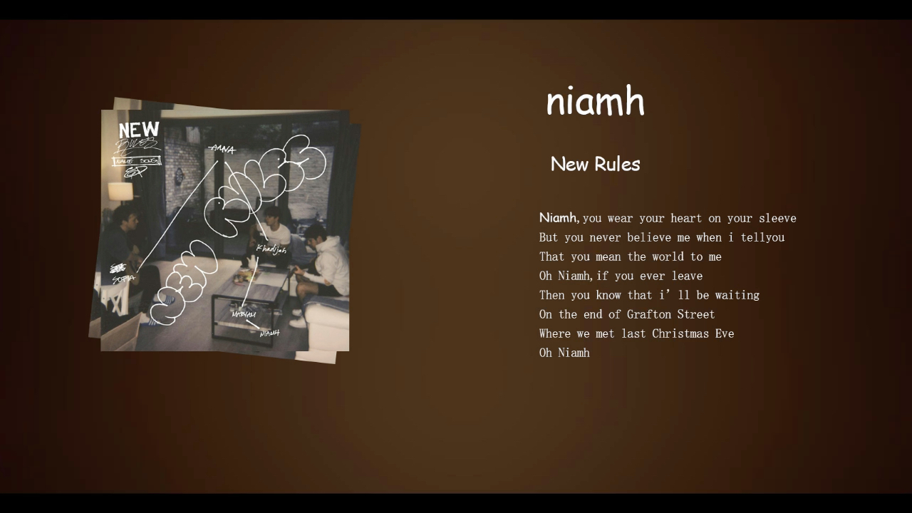 [图]宝藏歌曲《naimh》——New Rules。 相信你会爱上的！！！