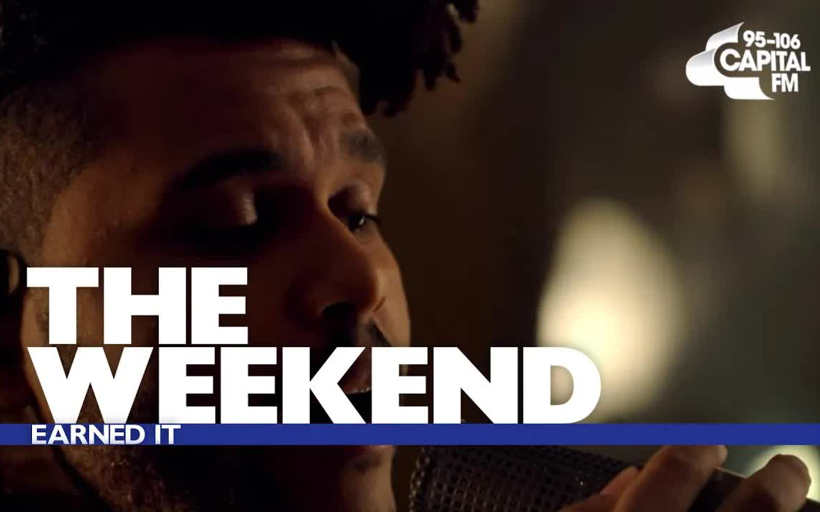 [图]The Weeknd -「Earned It」 (Capital Session) | LiVE