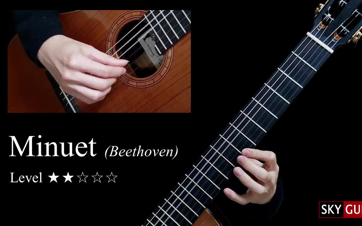 【有谱】贝多芬小步舞曲 Minuet (Beethoven)吉他带谱教学GQ120211哔哩哔哩bilibili