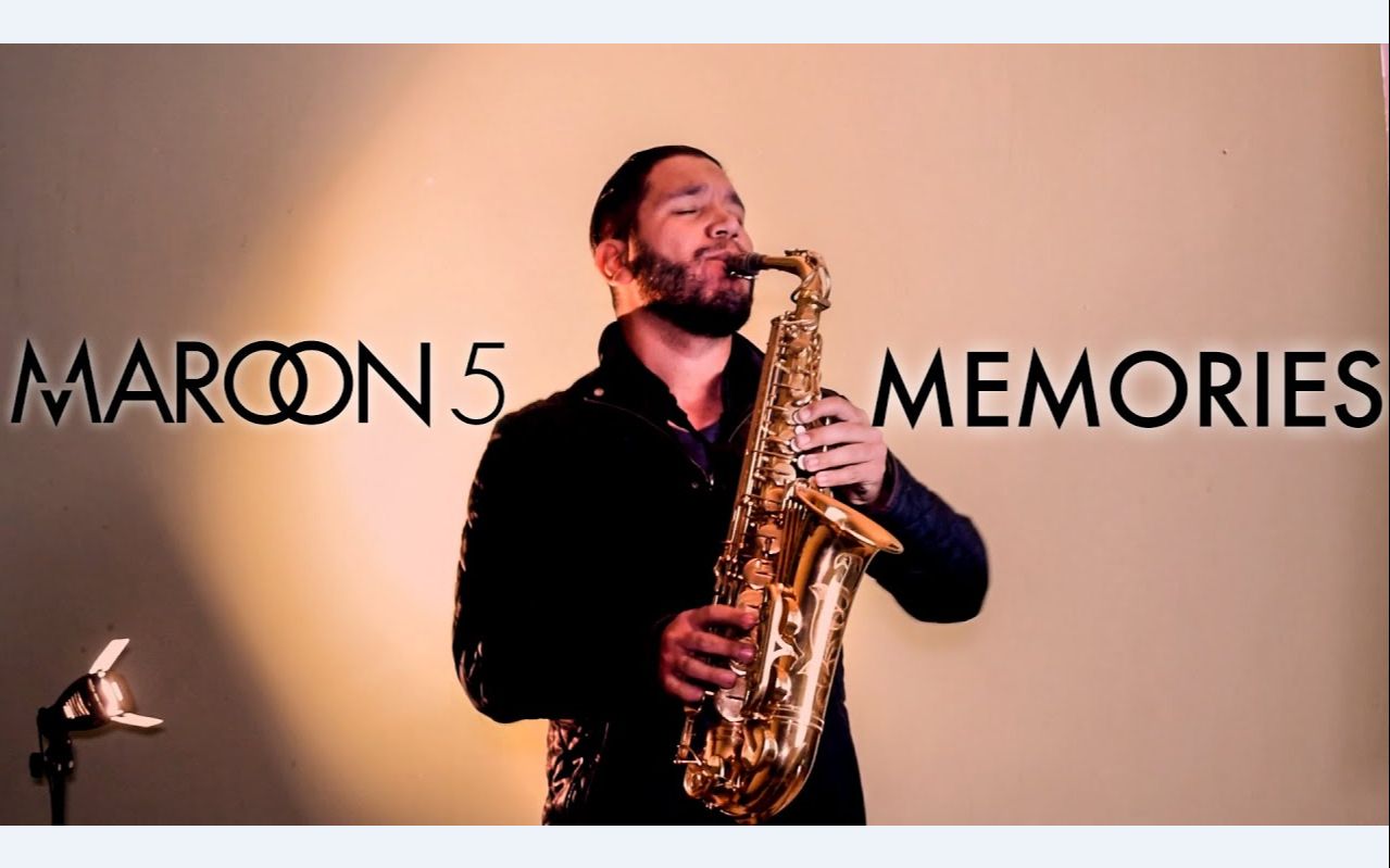 萨克斯maroon5memories合集共4psaxophonecoverbysamuelsolis
