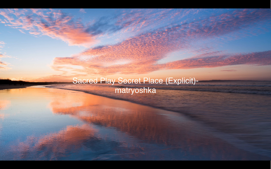 [图]Sacred Play Secret Place (Explicit)