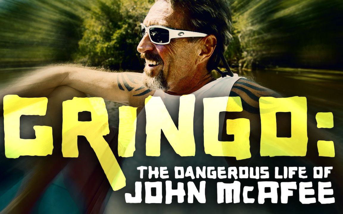 [英语中字]外国佬:约翰ⷮŠ迈克菲的危险生活 Gringo: The Dangerous Life of John McAfee (2016)哔哩哔哩bilibili