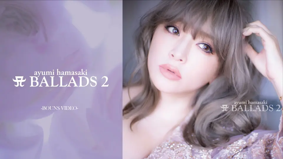 滨崎步】[蓝光] 抒情精选辑『A BALLADS 2』TRACK LIST LIVE_哔哩哔哩_ 