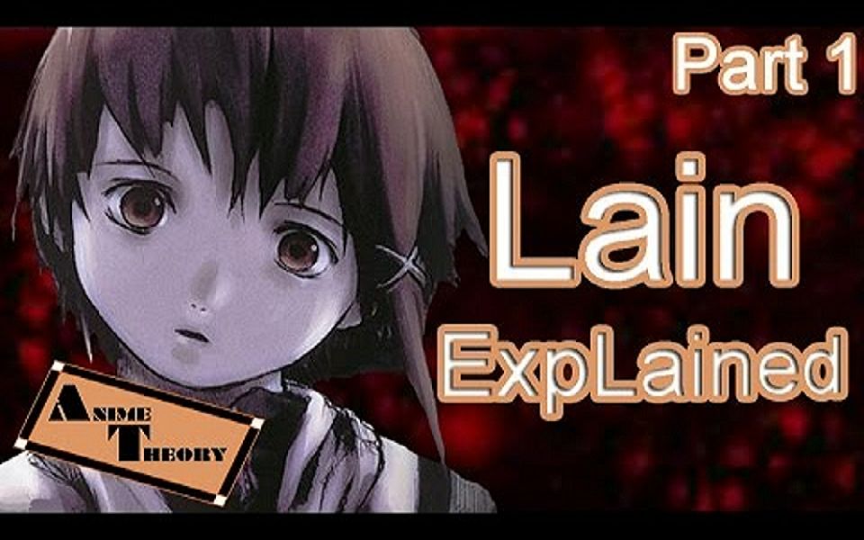 【玲音解釋part1_自制字幕】anime theory: lain explained (serial e