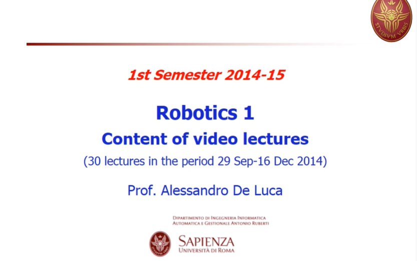 【机器人学 中字更新中】罗马大学 Robotics 1 2014 by Alessandro De Luca哔哩哔哩bilibili