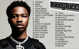 Download Video: Roddy Ricch 经典歌曲串烧【回味经典】