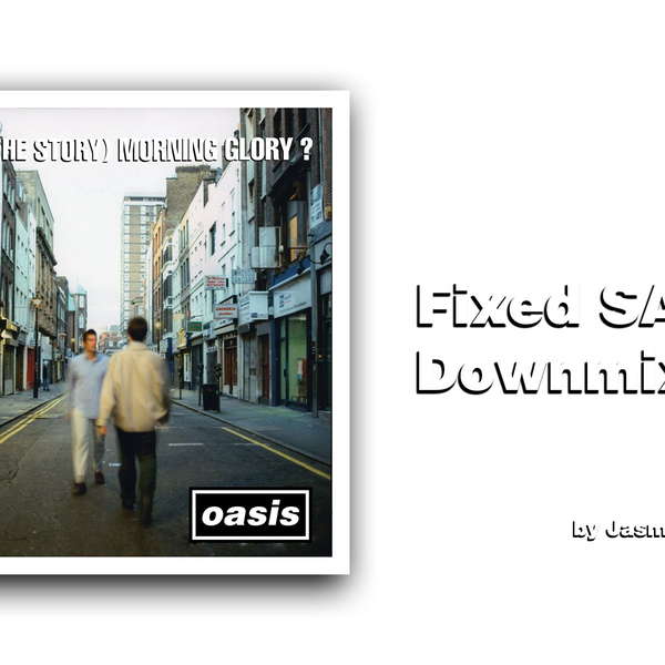 Oasis】(What's the Story) Morning Glory? (Fixed SACD Downmix)_哔哩