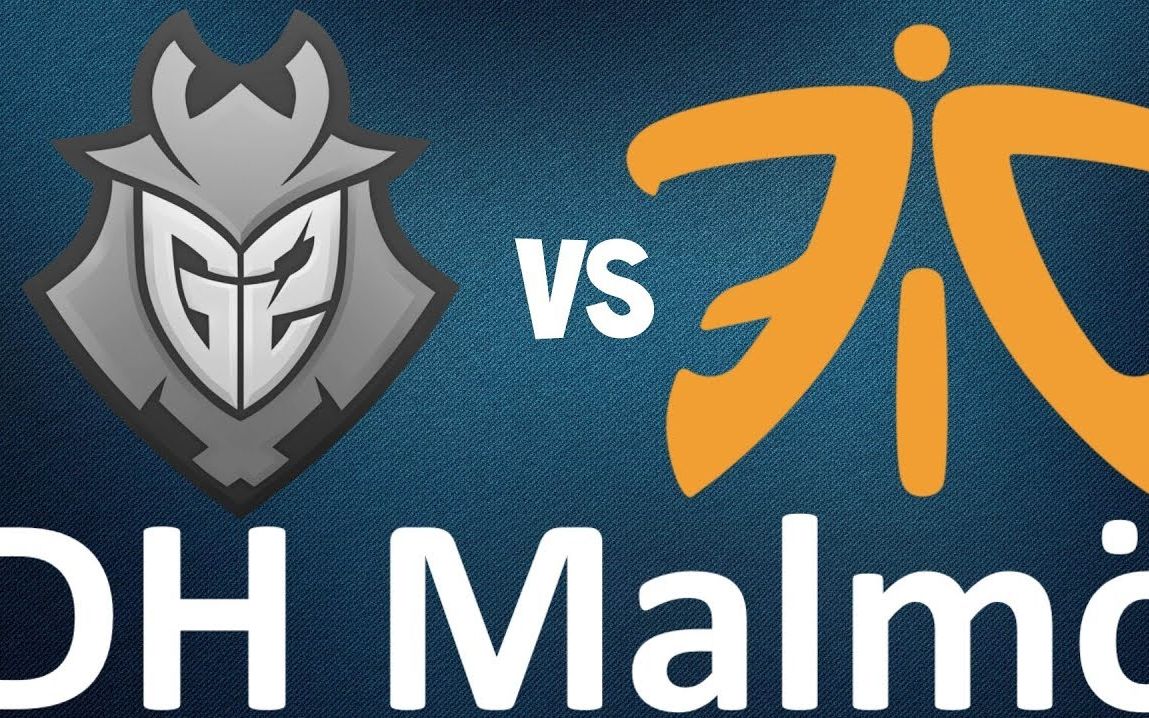 【dh马尔默2019】g2 vs fnatic bo3高光版