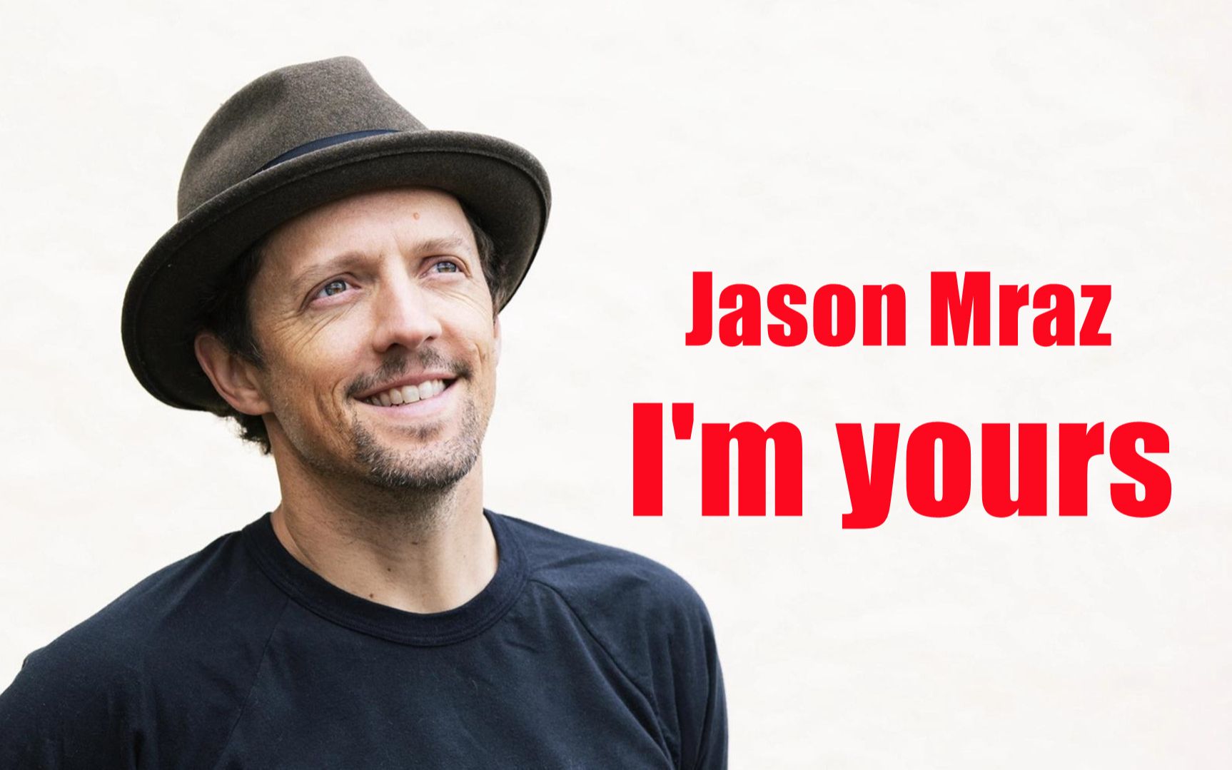 [图]格莱美金曲：杰森·玛耶兹Jason Mraz《I'm yours我是你的》