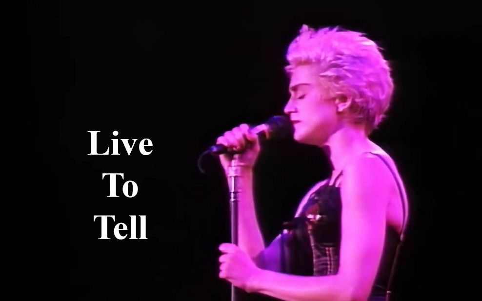 [图]【麦当娜经典抒情】Madonna - Live to Tell (Live 1987 Who's That Girl Tour)