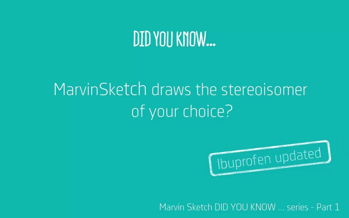 part 1 marvinsketch-如何处理立体异构体