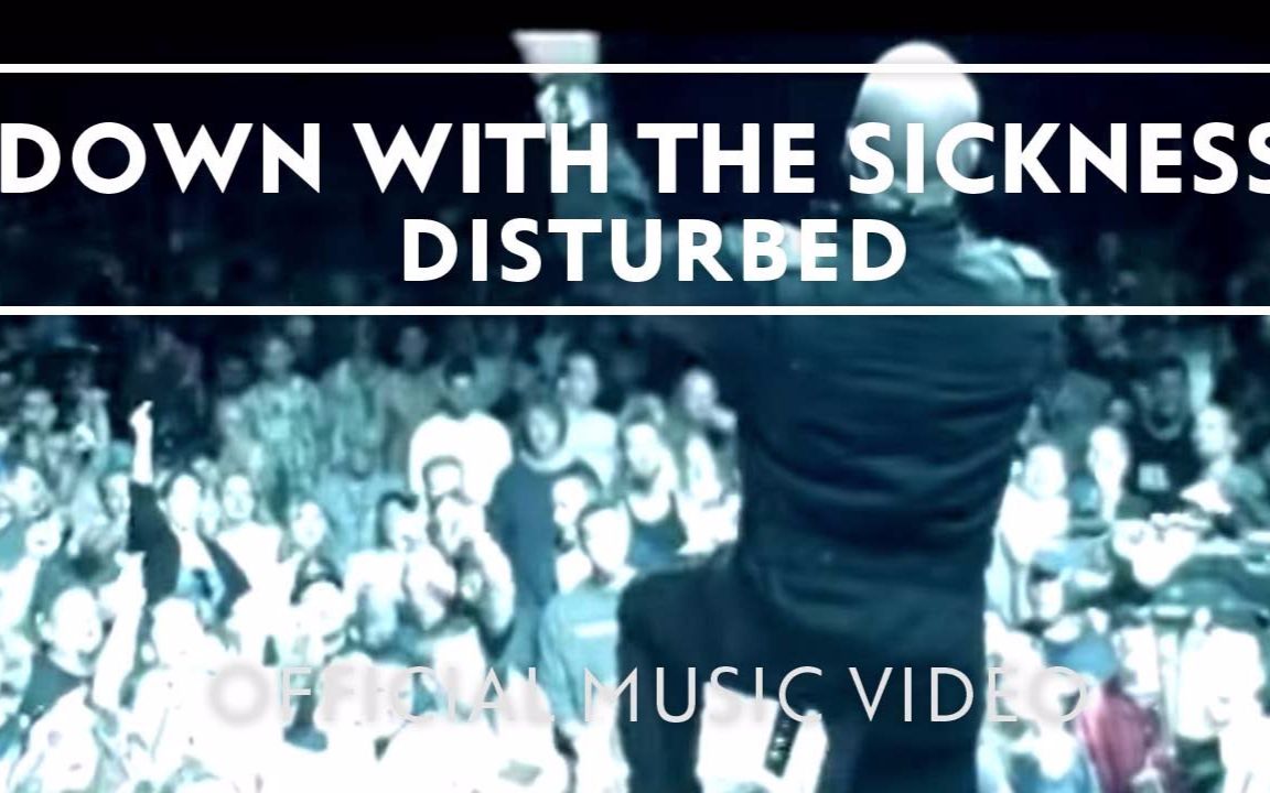 [图]冷門歌曲系列(11)"金屬樂的未來"Disturbed - Down With The Sickness