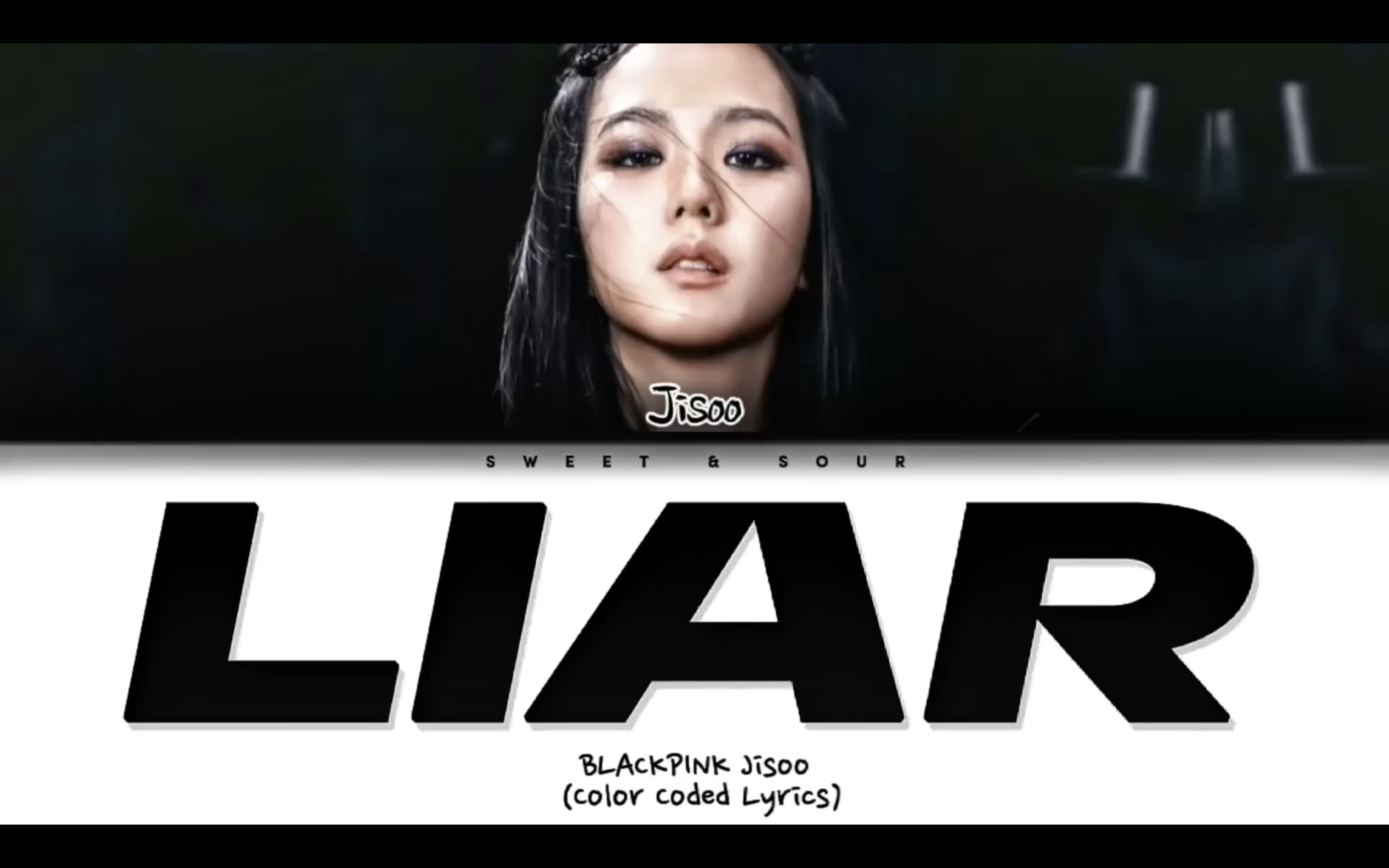 [jisoo] liar歌词视频   演唱会solo舞台直拍(cover)