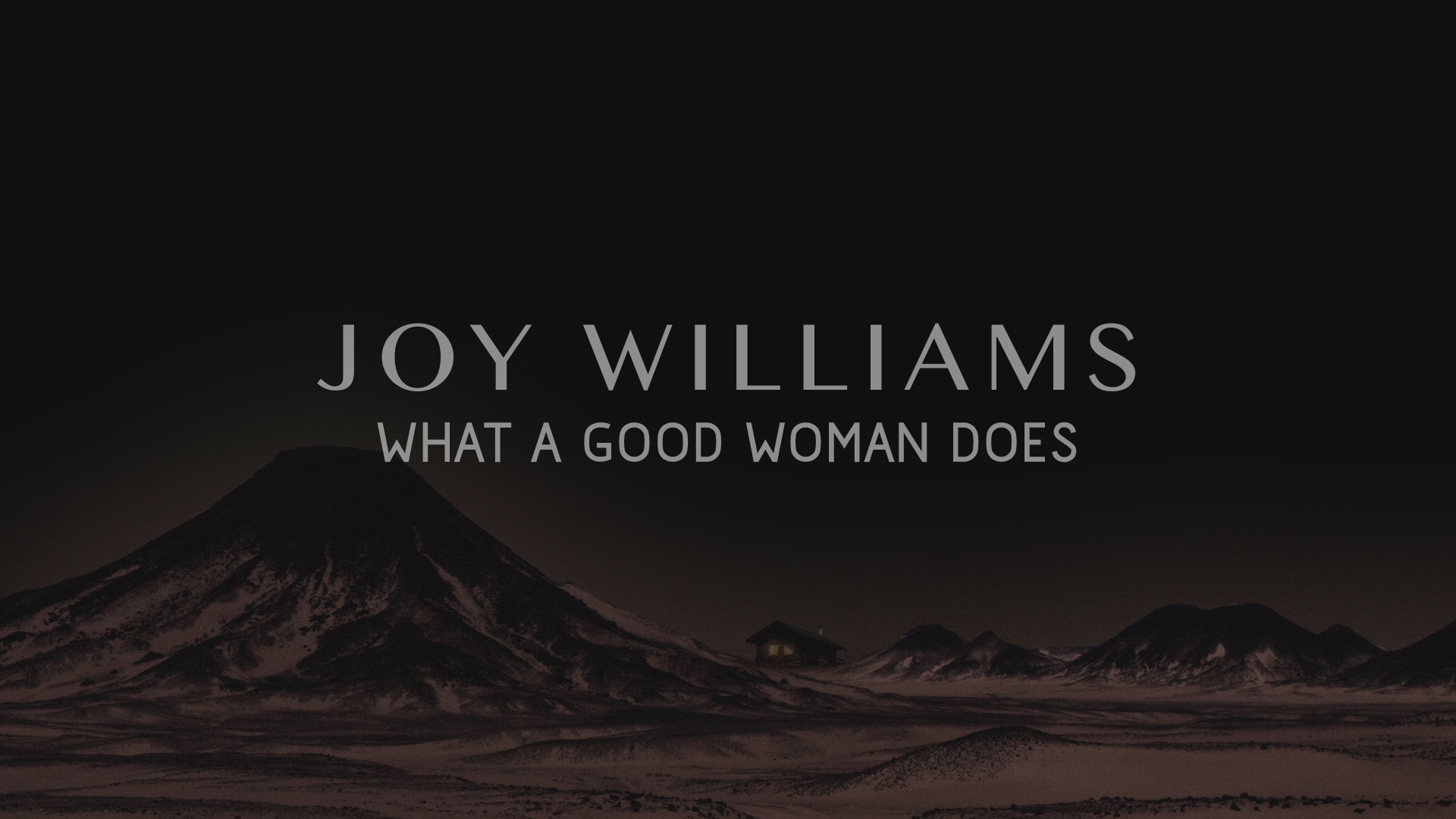 [图]What a Good Woman Does - Joy Williams