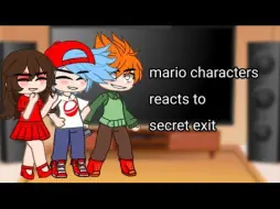 Скачать видео: Mario characters reacts to SECRET EXIT