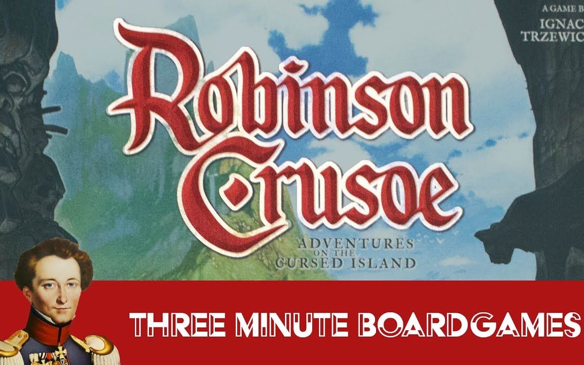 [图]【桌游早知道】3分钟教你玩 《鲁滨逊漂流记》(含英文字幕)-Robinson Crusoe in about 3 minutes