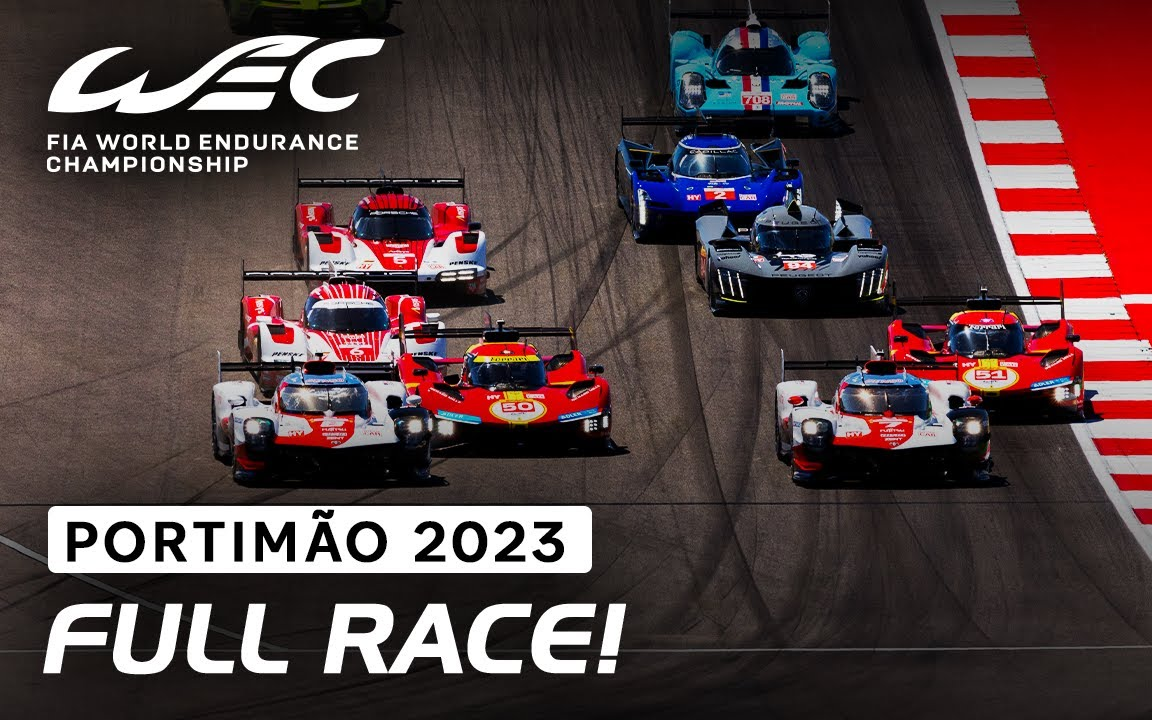 2023 WEC世界耐力锦标赛 波尔蒂芒6小时 正赛哔哩哔哩bilibili