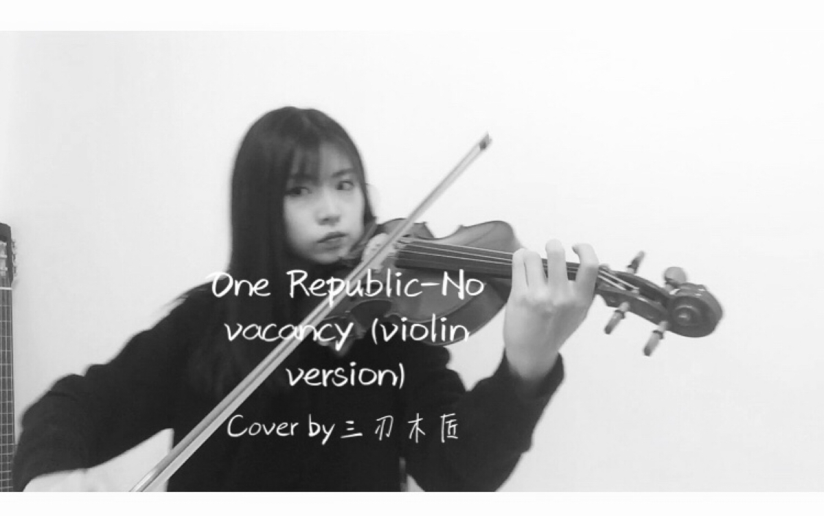 [图]One Republic-No Vacancy 小提琴版