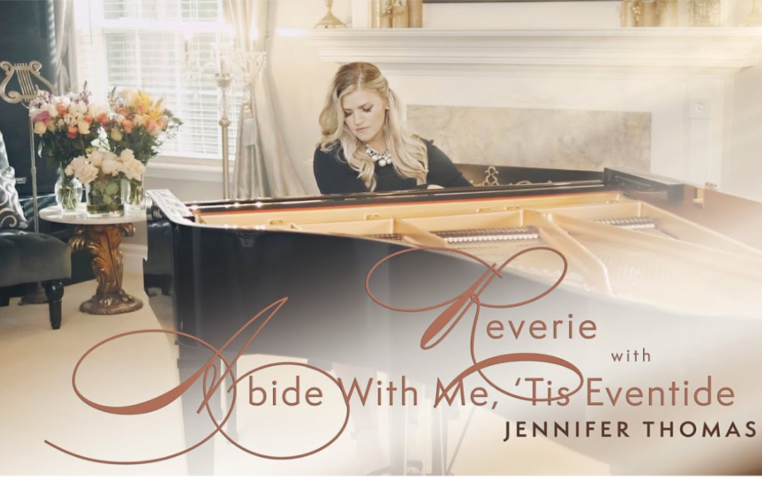 [图]Jennifer Thomas & 钢琴 ~ 德彪西-梦幻曲 REVERIE (Debussy) / ABIDE WITH ME, 'TIS EVENTIDE