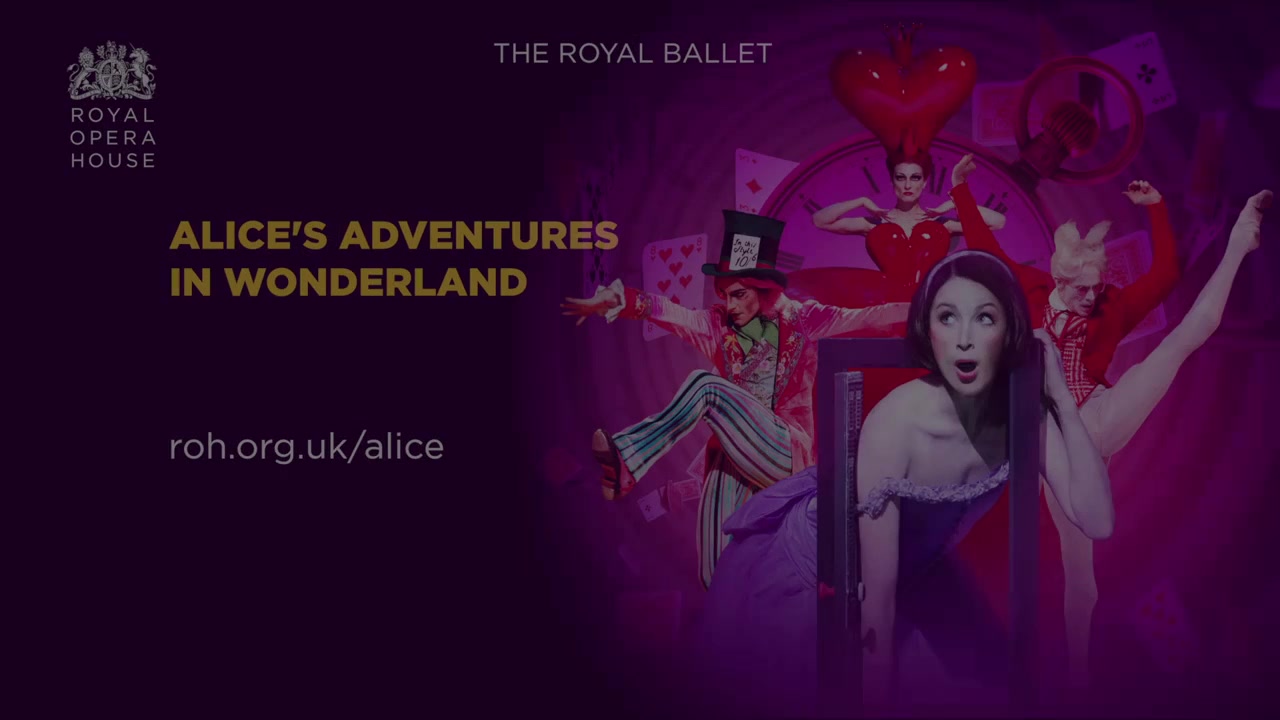 [图]【芭蕾|花絮】爱丽丝梦游仙境（Alice's Adventures in Wonderland）英国皇家芭蕾舞团 (The Royal Ballet)