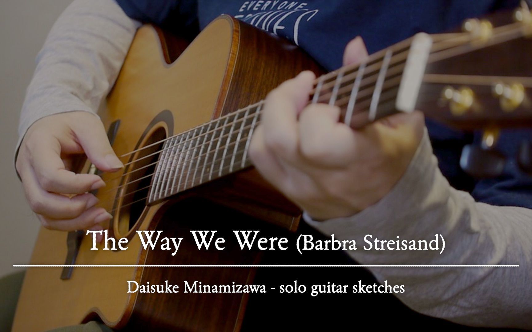 [图]【指弹 吉他】The Way We Were (Barbra Streisand)／南泽大介