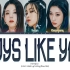 【ITZY 】好听超欢快 “Boys Like You”彩色歌词