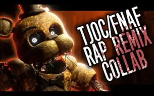 Download Video: [FNaF] The Joy of Creation + FNaF Rap Remix Collab (by JT Music)