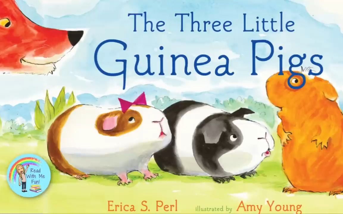 [图]🦊读给孩子们的英文书 The Three Little Guinea Pigs