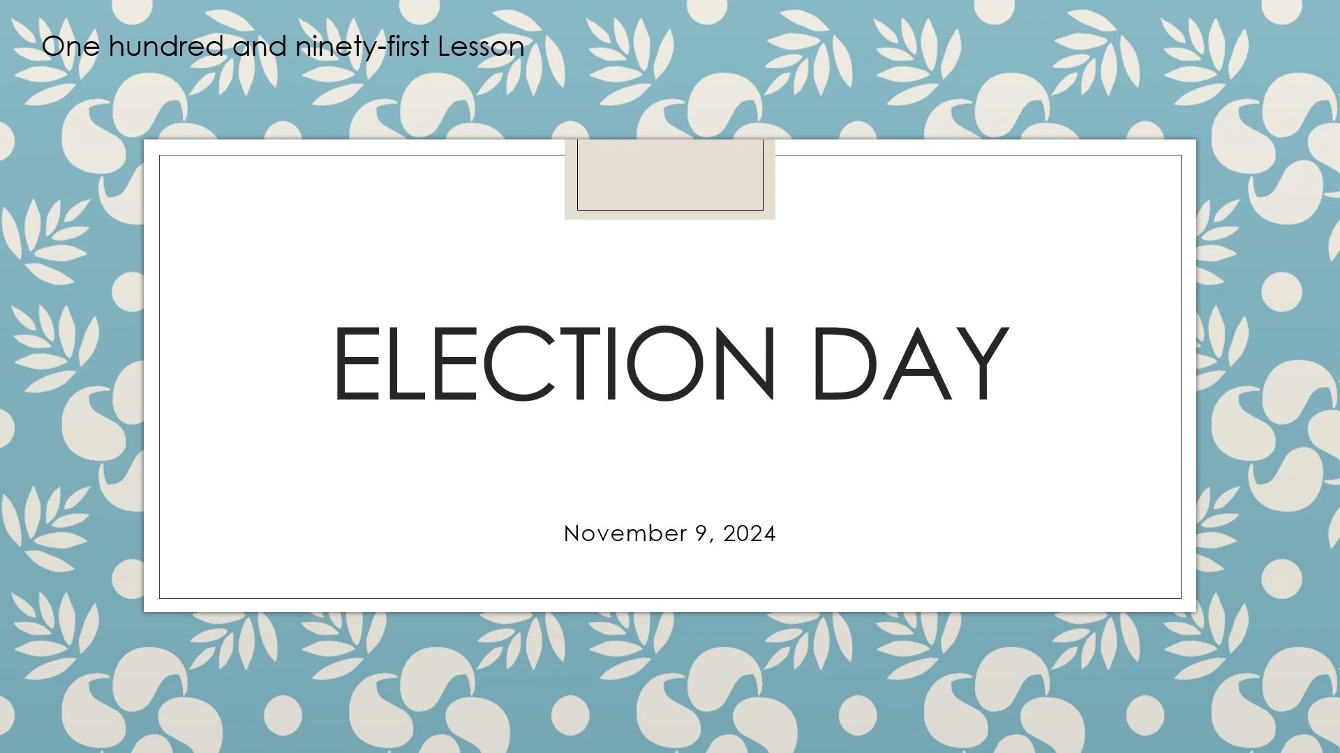 中学英语系列 lesson 106  election day 选举日