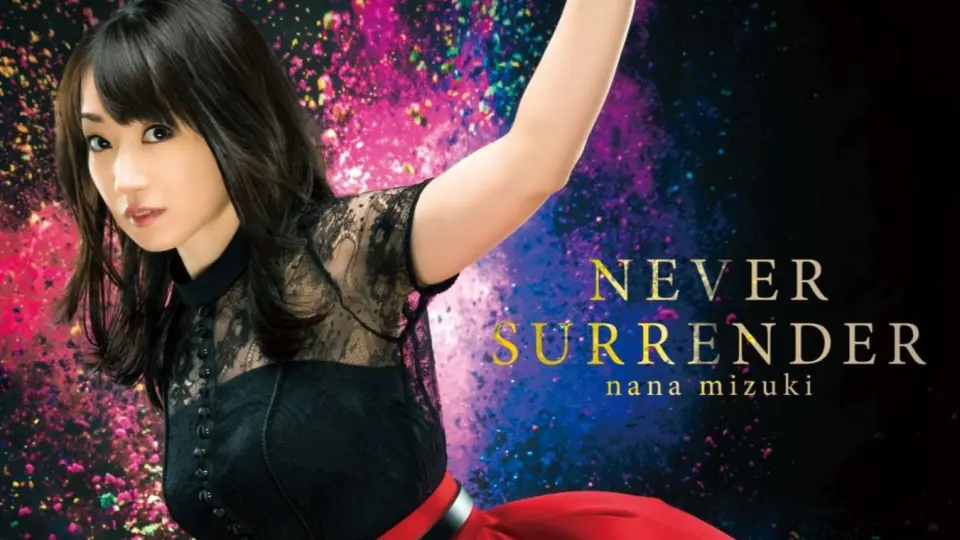 水樹奈々38th Single - 「NEVER SURRENDER」_哔哩哔哩_bilibili