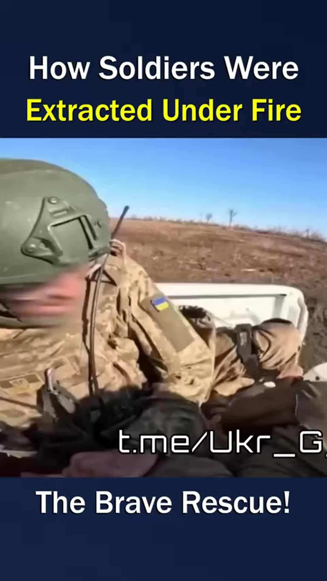 【中配】拷姓 中存路: 冣素采己【Ukrainian Soldiers Evacuated Just in Time: The Brave Rescue】哔哩哔哩bilibili