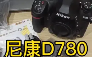 Скачать видео: 尼康D780.全画幅单反相机尼康D780