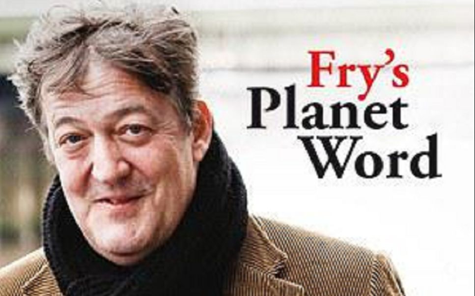 【纪录片】语言星球 Fry's Planet Word 【720p中英字幕】【全5集】【2011】哔哩哔哩bilibili