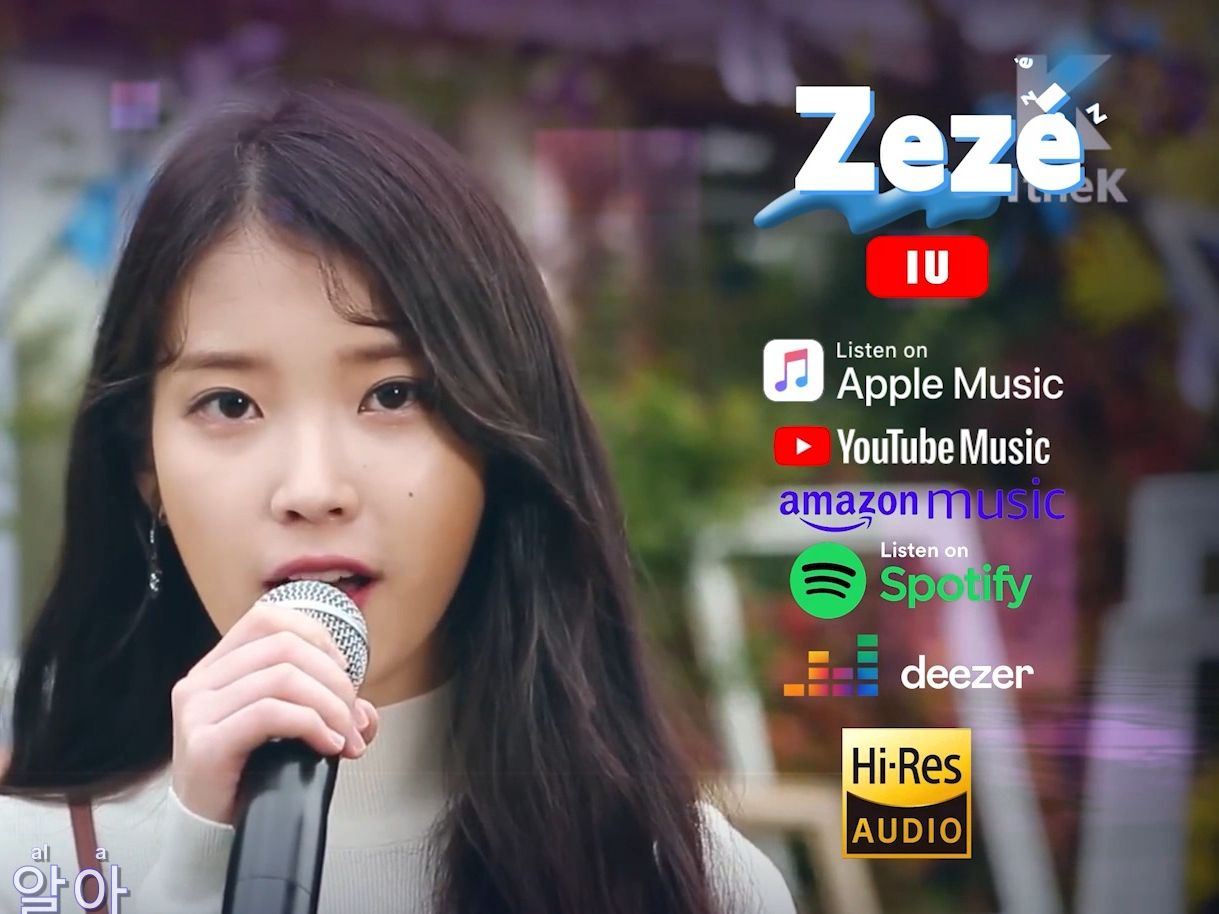 HiRes无损 《 Zez㩠》IU(李知恩)KTV双语字幕哔哩哔哩bilibili