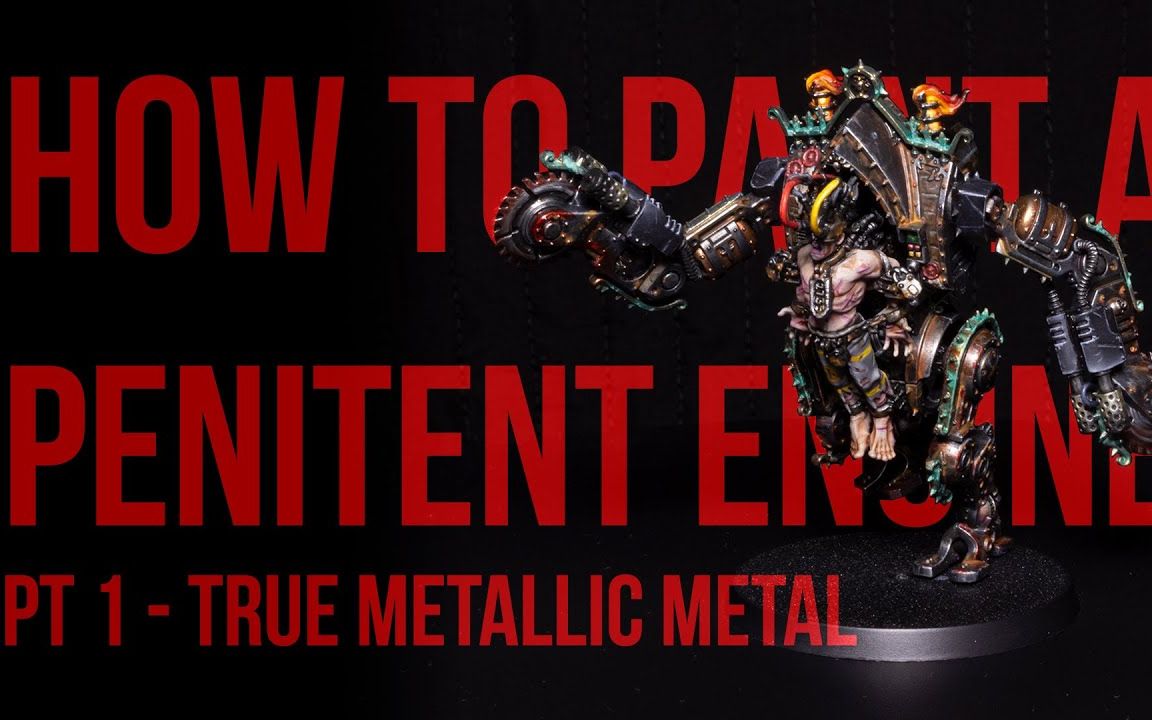 【robpaintsmodels】【战锤40k】如何涂装战斗修女赎罪机甲(1)--真实