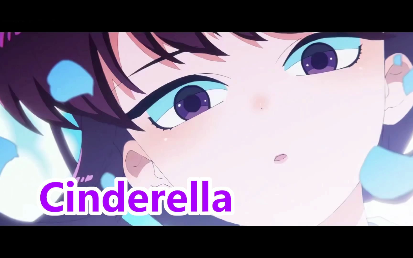 [图]古见同学 OP《Cinderella》完整版自制MV