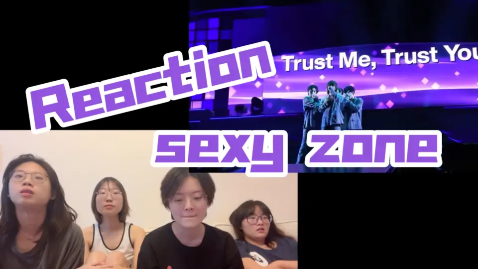 Reaction】Sexy Zone | Trust Me Trust You&一堆人你比划我猜_哔哩哔哩