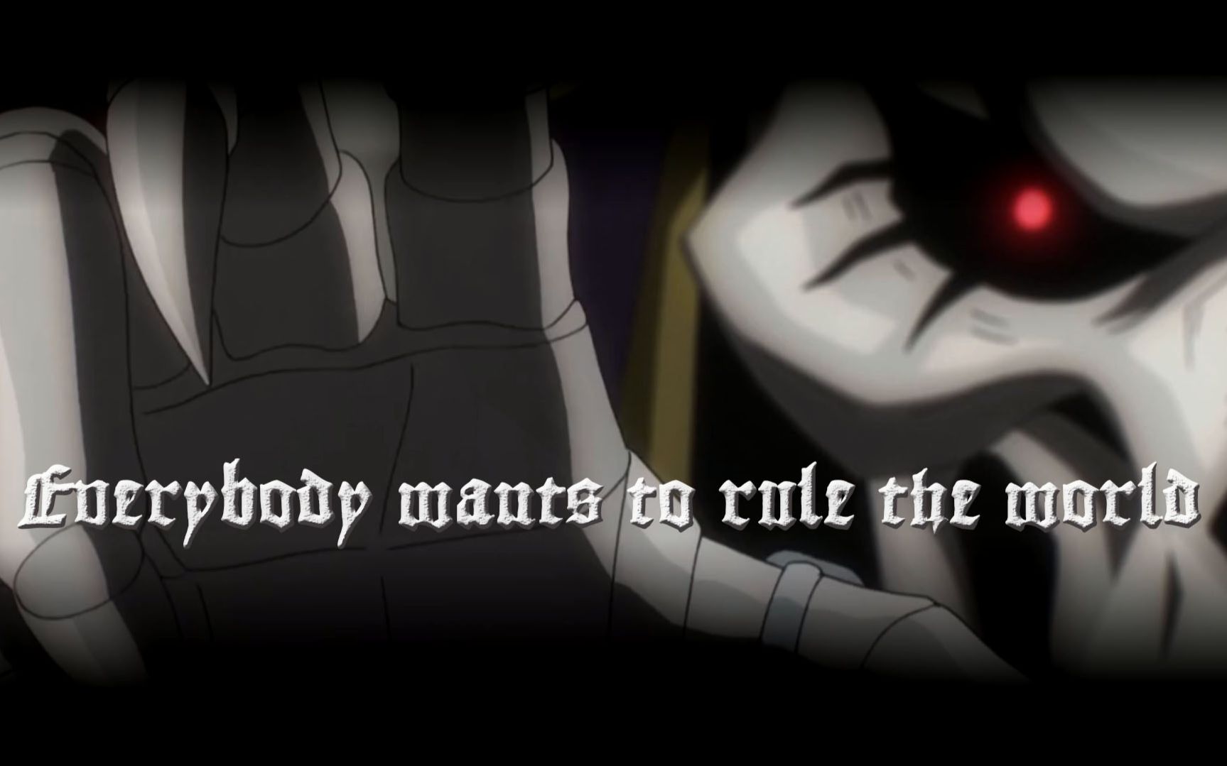 【overlord】everybody wants to rule the world_哔哩哔哩_bilibili