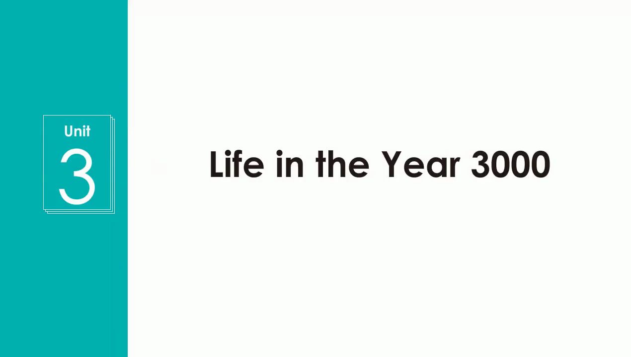 [图]新外研版高中英语必修三 Unit3配套视频-Starting out-Life in the year 3000