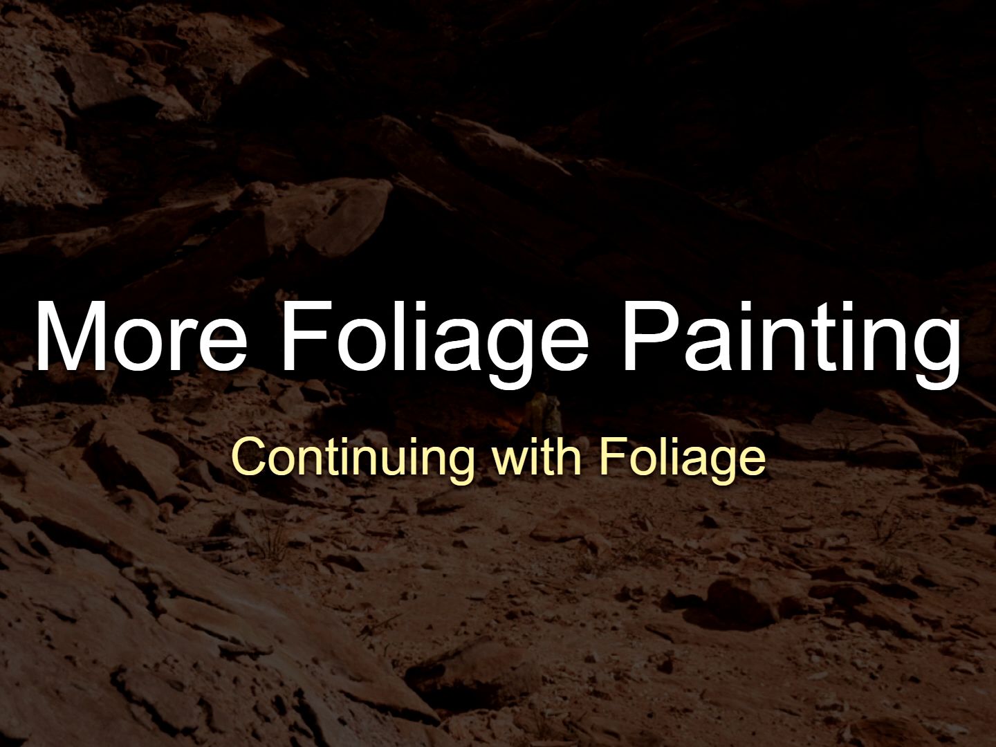 16. more foliage painting