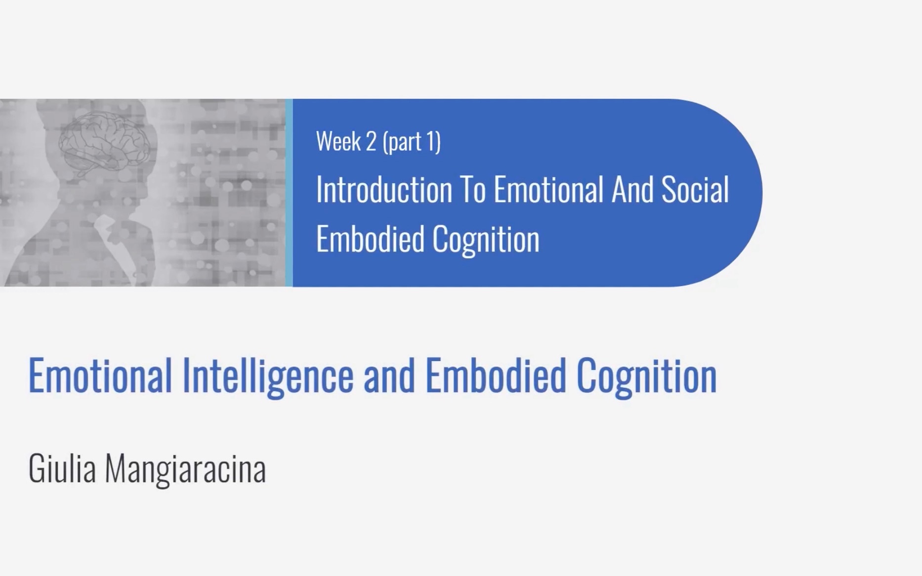 「具身认知」02【求索】EMOTIONAL INTELLIGENCE AND EMBODIED COGNITION哔哩哔哩bilibili