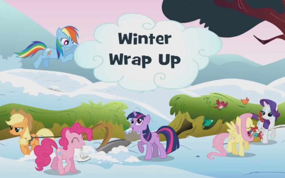 [图]小马宝莉：'Winter Wrap Up'